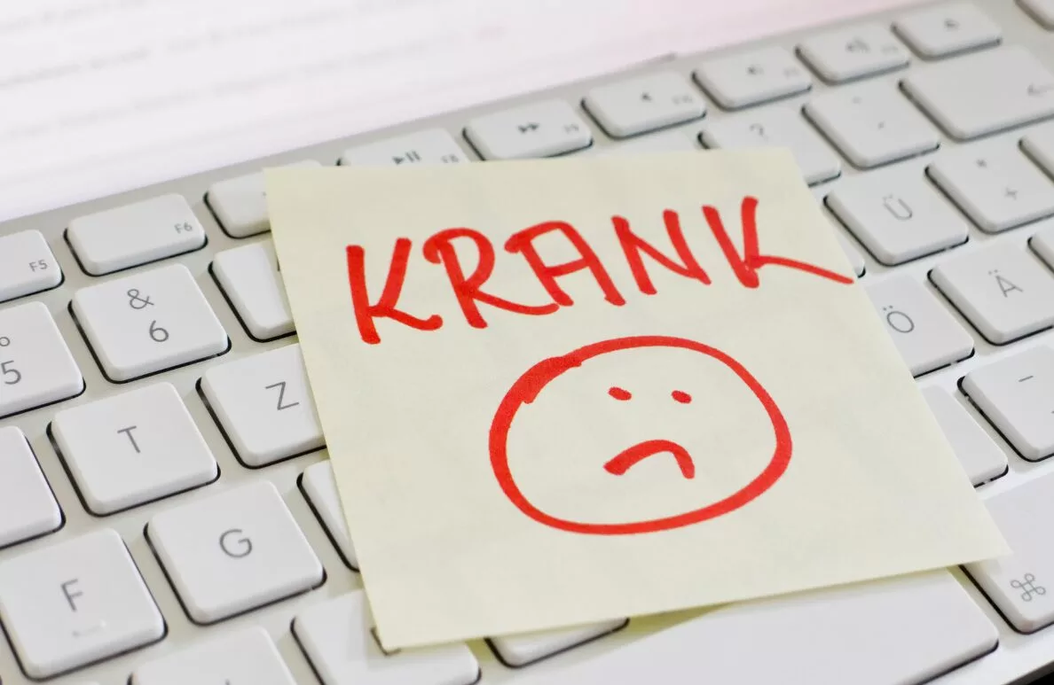 Wenn Sie die Krankmeldung formulieren, müssen Sie unter anderem die Dauer der Erkrankung mitteilen.